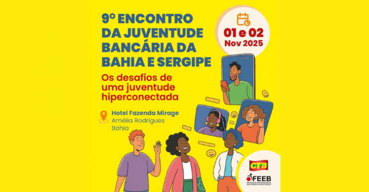 Imagem 9º Encontro da Juventude Bancária da Bahia e Sergipe será em novembro