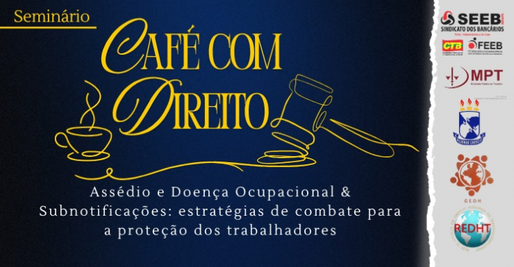 Imagem Participe! Seminário para traçar estratégias contra Assédio e Subnotificação de Doenças Ocupacionais