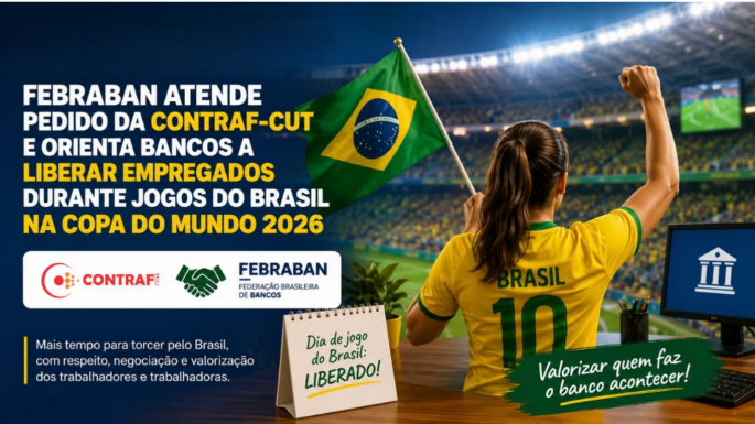 Imagem Febraban atende pedido e orienta bancos a liberar empregados durante jogos do Brasil na Copa