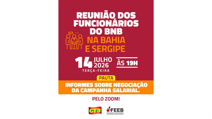 Imagem FEEBBASE e SEEB/SE convocam reunião virtual sobre a rodada de negociações com o BNB, nesta terça, dia 14