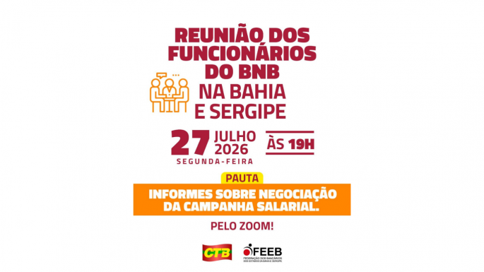 Imagem Hoje, às 19h, tem reunião dos(as) bancários(as) do BNB na Bahia e em Sergipe