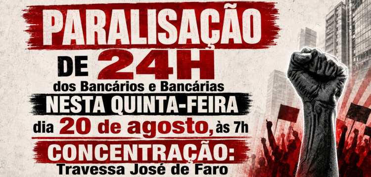 Imagem Paralisação dos Bancários de 24h é nesta quinta-feira, dia 20