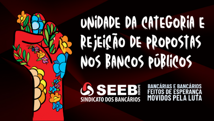 Imagem SEEB/SE defende unidade da categoria e rejeição de propostas insuficientes nos bancos públicos