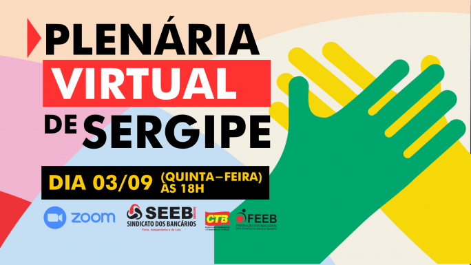 Imagem Plenária Sergipe sobre a Proposta da Fenaban e ACTs dos bancos públicos será nesta quinta (03/09), às 18h