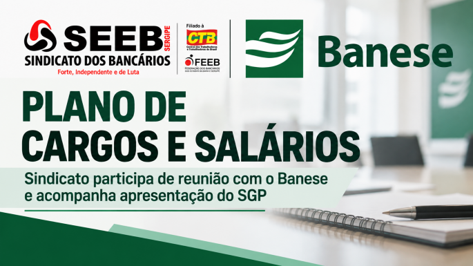 Imagem Sindicato acompanha apresentação do Programa de Gestão de Pessoas do Banese