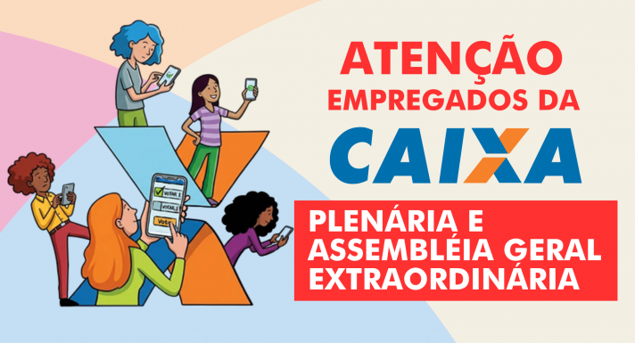 Imagem Sindicato convoca bancários da Caixa para deliberar nesta segunda (21) a proposta do ACT